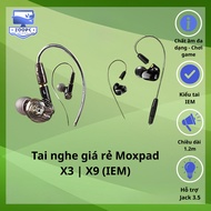 Cheap headphones Moxpad X3 | X9 (IEM) - ZOOPC STORE