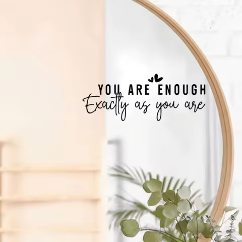 Inspirational "You Are Enough Exactly as You Are" Vinyl Mirror Sticker - Modern Self-Adhesive Decor 