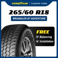[Installation Provided] 265/60/18 GOODYEAR WRANGLER AT ADVENTURE NEW TYRE TIRE TAYAR