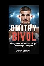 DMITRY BIVOL: Dmitry Bivol: The Unshakable Light-Heavyweight Champion