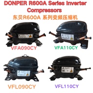 DONPER R600A Inverter Compressors for Refrigerator & Freezer - Models: VFA090CY1, VFA110CY1, VFL090C