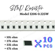 SMD Resistor Model1206 0.125W [ 10k / 27k / 33k / 47k ]ohm 贴片电阻 [10pcs]
