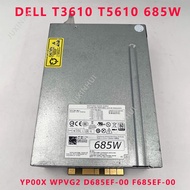 Dell Precision T3610 T5610 685W 825W 425W Power Supply PSU  YP00X WPVG2 D685EF-00 F685EF-00 D635EF-0