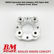 SH033 V5 BM Power CNC Racing Sprocket Hub Adapter (V5) for Forged Rim Open Hub Custom Hub (4 Holes) 