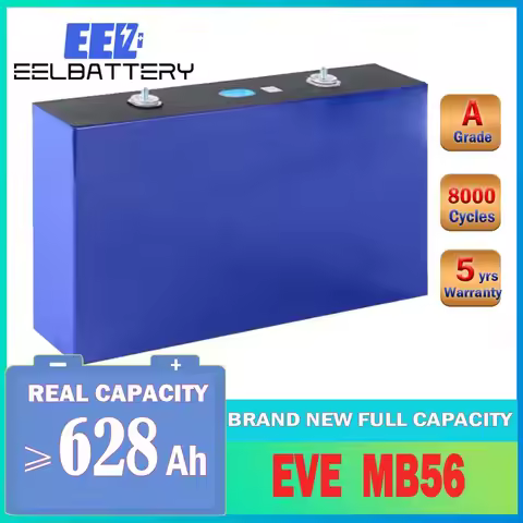 EVE Battery MB56 3.2V 628Ah Lifepo4 Grade A Lithium Phosphate 8000 Cycles DIY 12V 48V Home Energy St