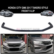 HONDA CITY GM6 2017 2018 2019 FACELIFT TAKERO STYLE FRONT V-LIP MATERIAL PU GETAH