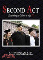 Second Act: Returning to College at Age 71