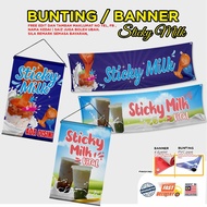 Bunting Banner Sticky milk lova viral  High quality printing banner niaga bunting canopy bunting mur