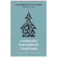 Churches Partnering Together - Chris Bruno &amp; Matt Dirks