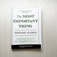 The Most Important Thing: Uncommon Sense for the Thoughtful Investor