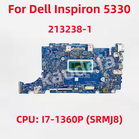 213238-1 Mainboard For Dell Inspiron 5330 Laptop Motherboard CPU: I7-1360P SRMJ8 VN-0J3G10 0J3G10 J3