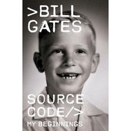 Source Code: My Beginnings (HC) by Bill Gates