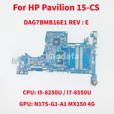 DAG7BMB16E1 Mainboard For HP Pavilion 15-CS Laptop Motherboard CPU: I5-8250U / I7-8550U GPU: N17S-G1
