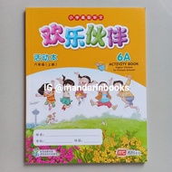 Mandarin Book HCPS Higher Chinese Huan Le Huo Ban Activity Book 6A