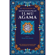 Jilid 2 - Kitab Asas Akidah Ihya Ulumuddin : Menghidupkan Ilmu Agama - IBDE Ilham