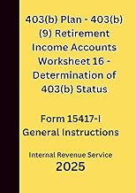 403(b) Plan - 403(b)(9) Retirement Income Accounts Worksheet 16 - Determination of 403(b) Status: Fo