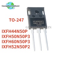 1-5PCS IXFH44N50P 44N50P IXFH50N50P3 50N50P3 IXFH52N50P2 52N50P2 IXFH60N50P3 60N50P3 TO-247 Field-ef