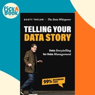 Telling Your Data Story : Data Storytelling for Data Management by Scott Taylor (US edition, paperba