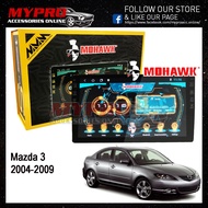 🔥MOHAWK🔥Mazda 3 2004-2009 Android player  ✅T3L✅IPS✅
