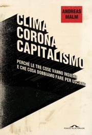 Clima corona capitalismo Andreas Malm