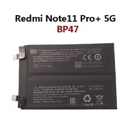 For Xiaomi Redmi Note 11 Pro+ 5G ( 21091116UG, 21091116UC )  Battery Bateri BP47 For Repair Replacem