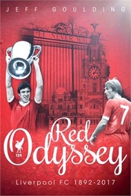 Red Odyssey ― Liverpool Fc 1892-2017