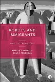 Robots and Immigrants Kostas Maronitis