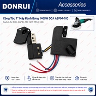 7 Inch Switch 1400W DCA Polisher ASP04-180 S1P-FF04-180 – Switch Replacement for Polisher
