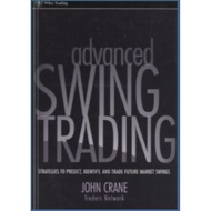 Advanced Swing Trading: Strategic to Predict, Identify