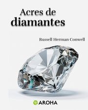 Acres de diamantes Russell Herman Conwell