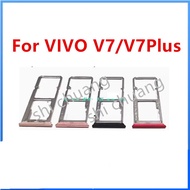 For VIVO V7 V7Plus + Plus Sim Card Tray For Y75 Y79 Sim Card Slot Holder Card Holder Reader SD Slot Adapter Replacement Part