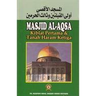 MASJID AL-AQSA KIBLAT PERTAMA & TANAH HARAM KETIGA | Terbitan PS