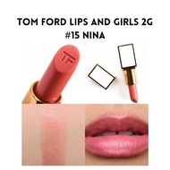 Tom Ford Lips and Girls #15 Nina