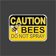 Crysss Caution Bees Do Not Spray - - Honey Bee Funny Metal Sign Farmhouse Farm Family Cafe Retro Wal
