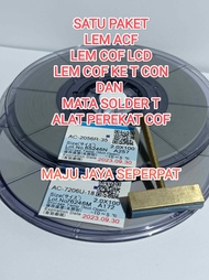 PAKET lem ACF AC 2056R acf 7206 u 18 perekat cof ke panel LCD + ACF REMOVER G450 + MATA SOLDER T 60