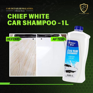 【CHIEF】Car Shampoo for White Car 1000ml Car Wash Sabun Kereta Putih 白车洗车液 Car Shampoo Wax Shampoo