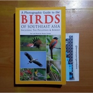Book A Photography Guide to the BIRDS OF SOUTHEAST ASIA Including the Philippines & Borneo