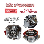 ลำโพง 4 นิ้ว เสียงแหลม DZ POWER รุ่น DZ-644T กำลังขับ 600 วัตต์ Twitter มัจจุราช เฟสปลั๊ก แพค 1 คู่