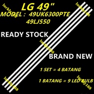 READY STOCK 4PCS/SET 49UK6300PTE 49UK6320PTE LG 49" LED TV BACKLIGHT / LED TV LAMPU (READY STOCK) 49UK6300 49LJ550