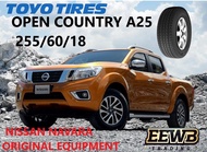 (POSTAGE) 255/60/18 ORIGINAL NISSAN NAVARA TOYO OPEN COUNTRY A25 NEW CAR TIRES TYRE TAYAR