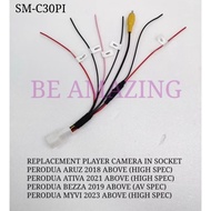 ARUZ 18' ABOVE/ ATIVA 21' ABOVE/ BEZZA 19' ABOVE/ MYVI 23' ABOVE, REPLACEMENT PLAYER REAR CAMERA IN 