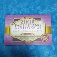 Zikir Pagi dan Petang dan Selepas Solat