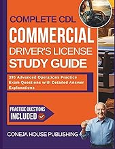 Complete CDL Commercial Driver's License Study Guide: 395 Advanced Operations Practice Exam Question