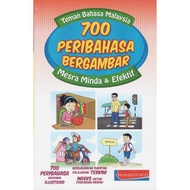 TEMAN BAHASA MALAYSIA 700 PERIBAHASA BERGAMBAR MESRA MINDA & EFEKTIF