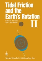 Tidal Friction and the Earth’s Rotation II P. Brosche