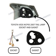 TOYOTA VIOS NCP93 TAIL LAMP GASKET / SOCKET