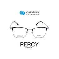 PERCY แว่นสายตาทรงเหลี่ยม 1920-C2 size 50 By ท็อปเจริญ