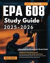 EPA 608 Study Guide 2025-2026: COMPLETE EPA 608 Universal Certification Study Guide Exam Prep. UPDAT