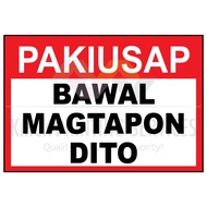 Bawal Magtapon Dito Door Gate Sign