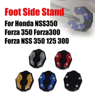 For Honda NSS350 Forza 350 Forza300 Forza NSS 350 125 300 Kickstand Enlarge Plate Pad Foot Side Stan